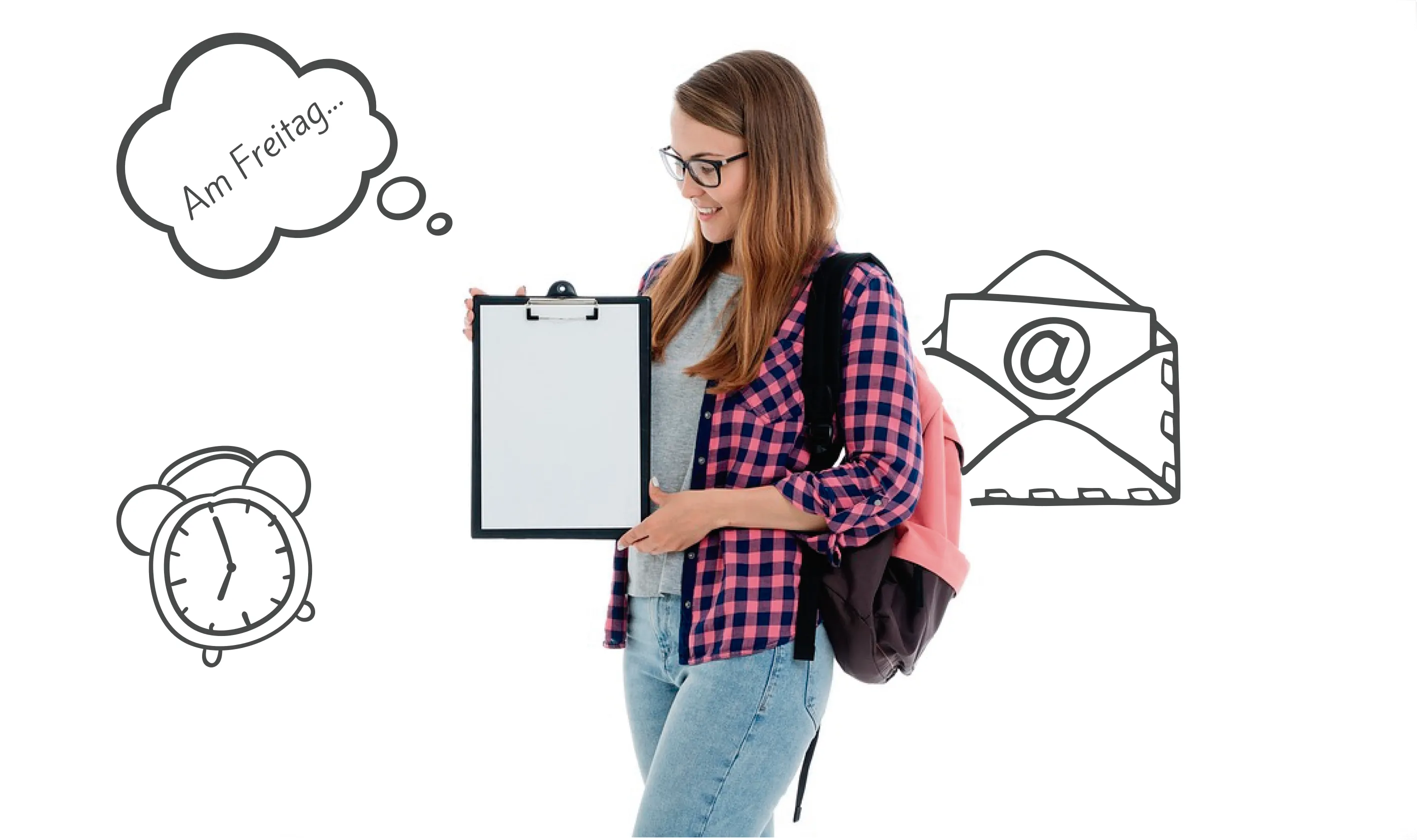 Studentin mit Rucksack blickt auf ein leeres Klemmbrett; daneben Symbole wie Uhr, E-Mail-Icon und Gedankenblase „Am Freitag“.